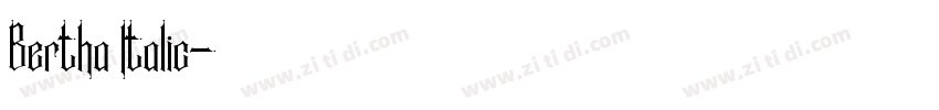 Bertha Italic字体转换